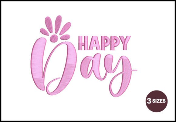 Happy Day Embroidery Design Review